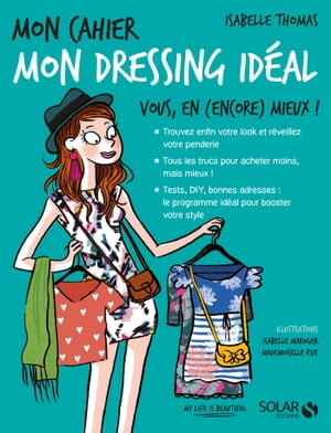 Mon cahier Mon dressing id?al NE【電子書籍】[ Isabelle Thomas ]