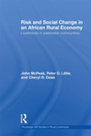Risk and Social Change in an African Rural Economy