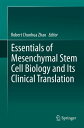 Essentials of Mesenchymal Stem Cell Biology and Its Clinical Translation【電子書籍】