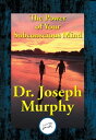 The Power of Your Subconscious Mind【電子書籍】[ Joseph Murphy ]