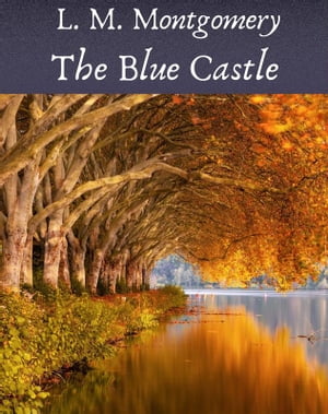 The Blue Castle