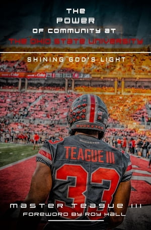 ŷKoboŻҽҥȥ㤨The Power Of Community At The Ohio State University Shine God's Light Make Kingdom ImpactŻҽҡ[ Master Teague III ]פβǤʤ1,706ߤˤʤޤ