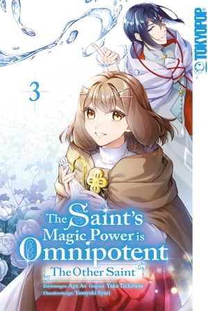 The Saint's Magic Power is Omnipotent: The Other Saint, Band 03