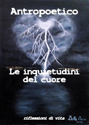 Le inquietudini del cuore