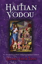 Haitian Vodou : An Introduction to Haiti's Indigenous Spiritual Tradition An Introduction to Haiti's Indigenous Spiritual Tradition