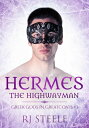 Hermes the Highwayman Greek Gods In Greatcoats, 