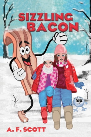 Sizzling BaconŻҽҡ[ A. F. Scott ]