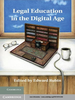 Legal Education in the Digital Age