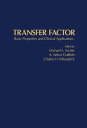 Transfer Factor Basic Properties and Clinical Applications【電子書籍】