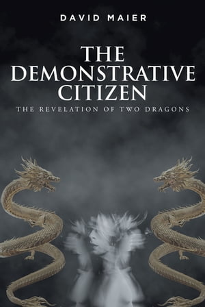 The Demonstrative Citizen The Revelation of Two 
