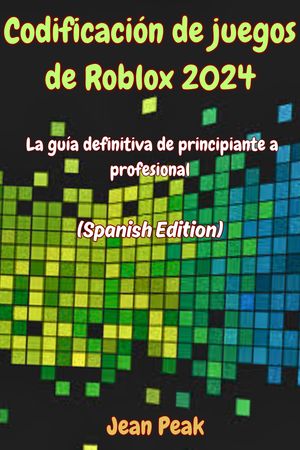 Codificación de juegos de Roblox 2024