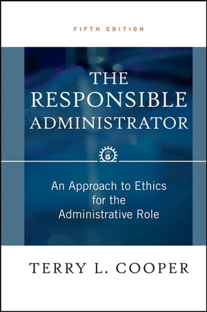 The Responsible Administrator