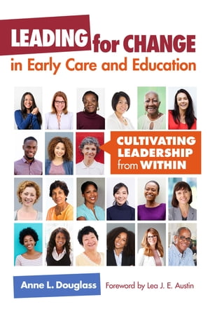 Leading for Change in Early Care and Education