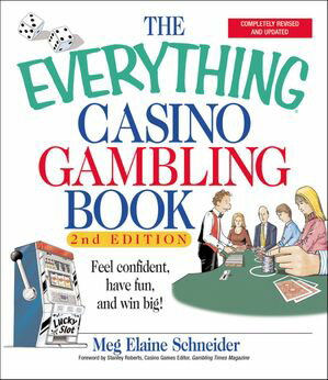 The Everything Casino Gambling Book