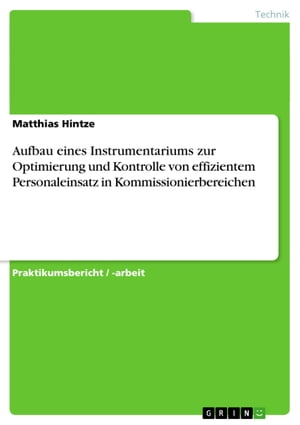 Aufbau eines Instrumentariums zur Optimierung und Kontrolle von effizientem Personaleinsatz in Kommissionierbereichen