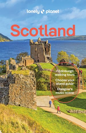 Lonely Planet Scotland【電子書籍】[ Kay Gillespie ]