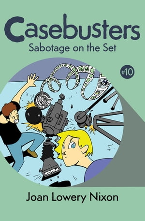 Sabotage on the Set【電子書籍】[ Joan Lowe