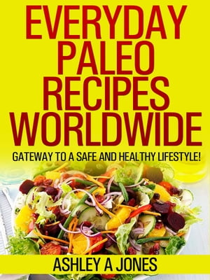 Everyday Paleo Recipes Worldwide