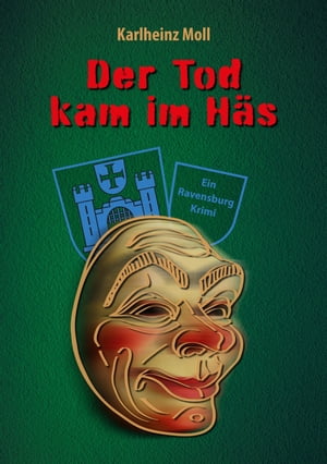 Der Tod kam im Häs