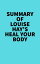 Summary of Louise Hay's Heal Your Body