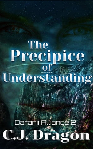 The Precipice of Understanding Daranii Alliance, #2