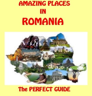 Amazing Places In Romania