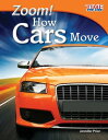 Zoom! How Cars Move【電子書籍】[ Jennifer 