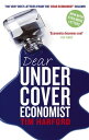 Dear Undercover Economist The very best letters from the Dear Economist column【電子書籍】 Tim Harford