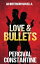 Love & Bullets