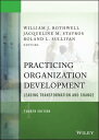 Practicing Organization Development Leading Transformation and Change【電子書籍】