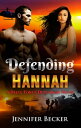 ŷKoboŻҽҥȥ㤨Defending Hannah Delta Force Defenders NovelŻҽҡ[ Jennifer Becker ]פβǤʤ323ߤˤʤޤ