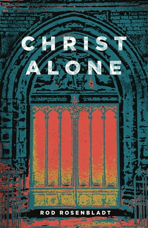 Christ Alone