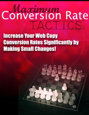 Maximum Conversion Rate Tactics