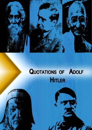 Qoutations of Adolf Hitler