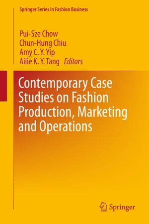 Contemporary Case Studies on Fashion Production, Marketing and OperationsŻҽҡ