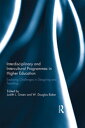 Interdisciplinary and Intercultural Programmes in Higher Education Exploring Challenges in Designing and Teaching【電子書籍】