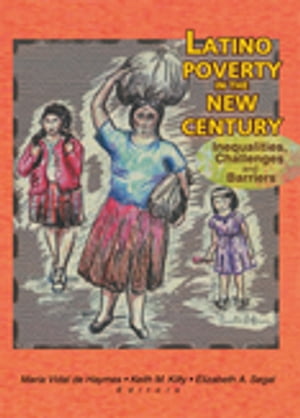 Latino Poverty in the New Century