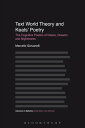 Text World Theory and Keats' Poetry The Cognitive Poetics of Desire, Dreams and ...