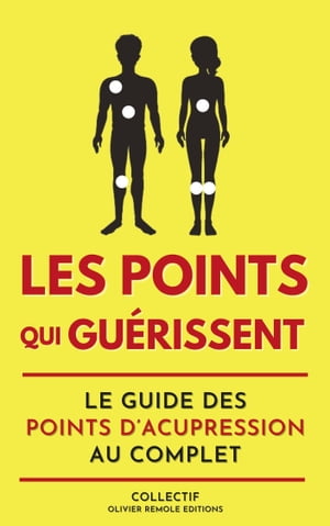 Les points qui guérissent