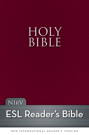 NIrV, The Holy Bible for ESL Readers