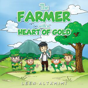 The Farmer with a Heart of Gold