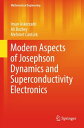 Modern Aspects of Josephson Dynamics and Superco