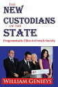 The New Custodians of the State Programmatic Elites in French Society