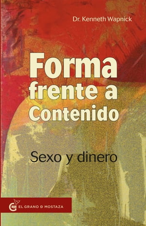 Forma frente a contenido Sexo y dinero