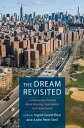 The Dream Revisited Contemporary Debates About Housing, Segregation, and Opportunity