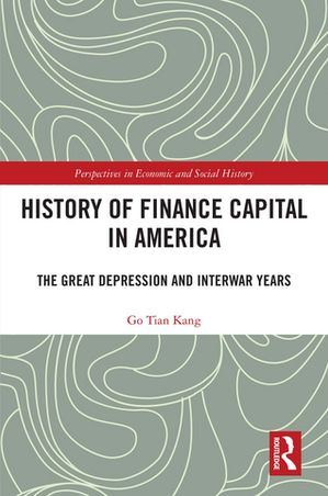 History of Finance Capital in America