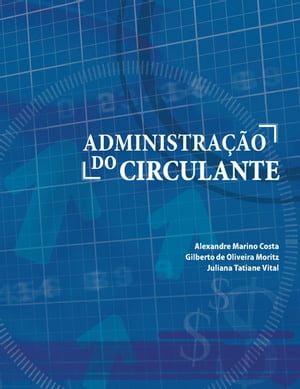 ADMINISTRA??O DO CIRCULANTE【電子書籍】[ A