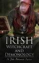 Irish Witchcraft and Demonology