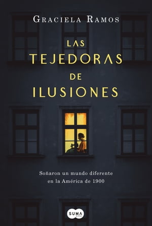 Las tejedoras de ilusiones