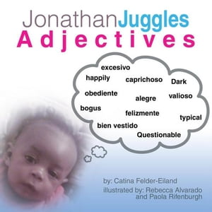 Jonathan Juggles Adjectives